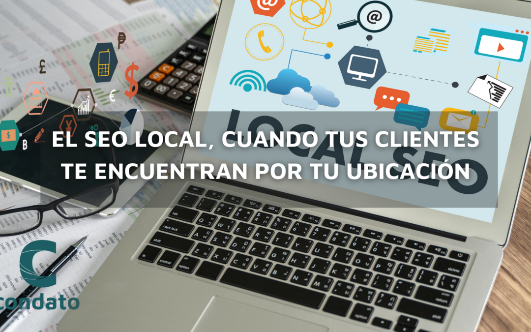El Seo local, cuando tus clientes te encuentran por tu ubicación