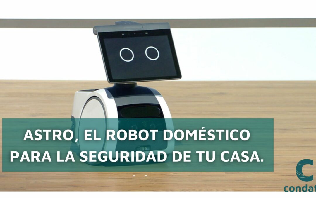 Astro, el Robot Doméstico para la seguridad de tu casa.