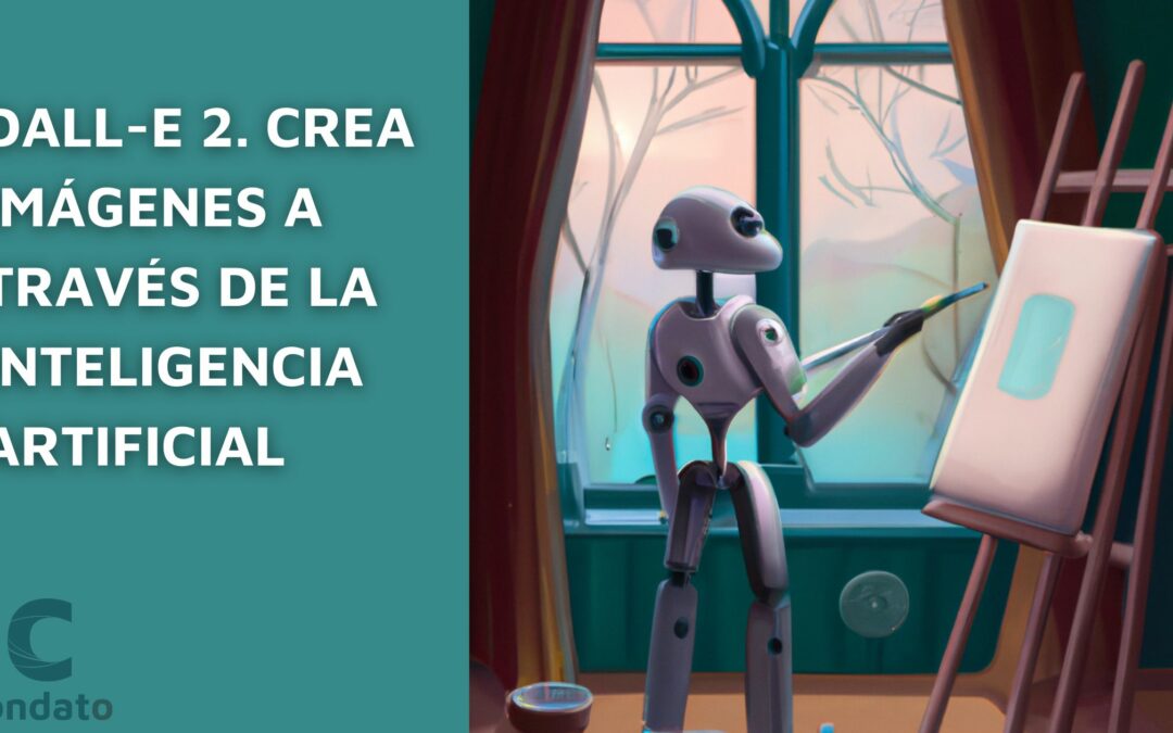 DALL-E 2. Crea imágenes a través de la inteligencia artificial